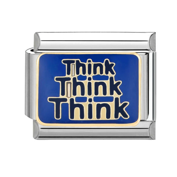 A 9mm Italian charm link with a polished silver-tone metal frame and a blue enamel face featuring the phrase 'Think Think Think' in black letters with a gold outline.
