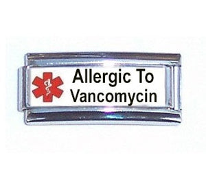 Allergic To Vancomycin Super Link 9mm Italian charm