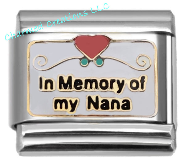In Memory Of My Nana 9mm Italian charm